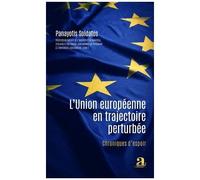 L'union Européenne En Trajectoire Perturbée - Chroniques D'espoir