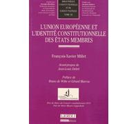 L'Union européenne et l'identité constitutionnelle des Etats membres - Tome 142