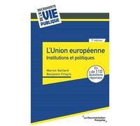 L'union Européenne - Institutions Et Politiques