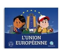 L'Union européenne Marine Breuil-Salles (Auteur), Bruno Wennagel (Illustration), Mathieu Ferret (Illustration), Sophie D'Hénin (Illustration)