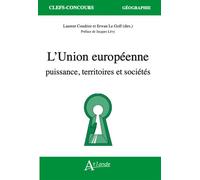 L'union européenne Puissance, territoires et sociétés - Laurent Coudrier - Atlande Eds - broché - Essai