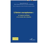 Esposito (Direction) – L'union européenne : un espace politique à la croisée des chemins – Broché