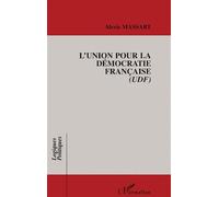 L'Union pour la démocratie française: UDF