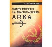 L'Union soviétique dans les pages du magazine ARKA (1983-1996) (Buch auf Polnisch)