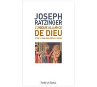 L'unique Alliance De Dieu Et Le Pluralisme Des Religions