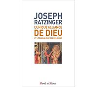 L'unique alliance de dieu et le pluralisme des religions