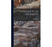 L'unique Et Sa Propriété