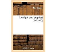 L'unique et sa propriété (Éd.1900)