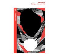 L'Unique et sa propriété - Max Stirner - Table ronde - Poche - Essai