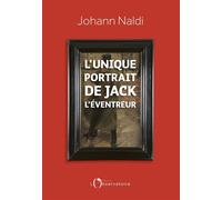 L'unique portrait de Jack l'Éventreur - Johann Naldi - L'observatoire Eds De - broché - Roman