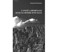 L'unité a déménagé dans le monde d'en face - Sébastien Reichmann - L'harmattan - broché - Poésie