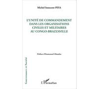 L'unité De Commandement Dans Les Organisations Civiles Et Militaires Au Congo-Brazzaville