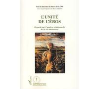 L'unité de l'éros Regards sur l'analyse relationnelle de la vie amoureuse - Rose Dalens - L'harmattan - broché - Etude