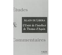 L'unité de l'intellect : Commentaire du De unitate intellectus contra averroistas de Thomas d'Aquin