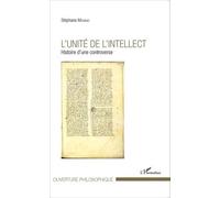 L'unité de l'intellect Histoire d'une controverse - Stéphane Mourad - L'harmattan - broché - Essai