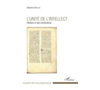 L'unité de l'intellect Histoire d'une controverse - Stéphane Mourad - L'harmattan - broché - Essai