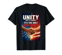 L'unité n'est Pas Un Slogan : C'est la Seule Voie à Suivre T-Shirt