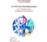L'unité Psychothérapique - Eros : Lien Psyché Et Soma, Energétique De L'eros Relationnel