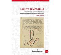 L'Unité Temporelle Une approche pour l écriture de la durée et de sa quantification - Karim Haddad - Hermann - broché - Essai