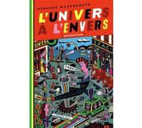 L'Univers à l'envers Henning Wagenbreth (Auteur), Clément Bénech (Traduction)