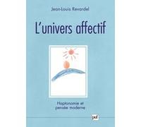 L'Univers affectif : Haptonomie et pensée moderne