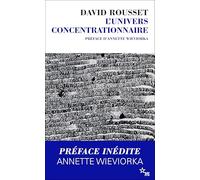 L'univers concentrationnaire: Préface d'Annette Wieorka