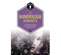 L'univers de la numérologie humaniste
