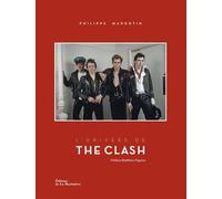L'Univers de The Clash - Philippe Margotin - La Martiniere Eds De - relié - Beau livre