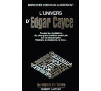L'univers D'edgar Cayce - Tome 1