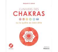 L'univers des chakras ou la quête du bien-être