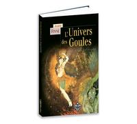 L'univers des goules - Jacques Finné - Terre De Brume - broché - Roman