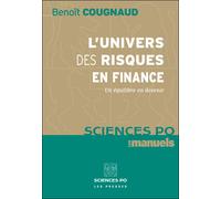 L'univers des risques en finance - Benoît Cougnaud - Presses De Sciences Po - broché - Guide