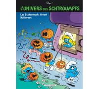 L'Univers des Schtroumpfs - Tome 5 - Les Schtroumpfs fêtent Halloween - Peyo - Le Lombard Eds - cartonné - Bande dessinée jeunesse