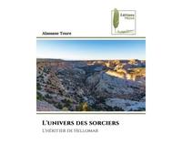 L'univers des sorciers L'héritier de Hellomar - Alassane Toure - Muse Editions - Poche - Roman