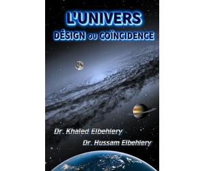 L'UNIVERS DÉSIGN OU COÏNCIDENCE