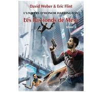 L'univers D'honor Harrington - Les Bas-Fonds De Mesa - Tome 1