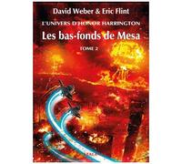 L'univers D'honor Harrington - Les Bas-Fonds De Mesa - Tome 2