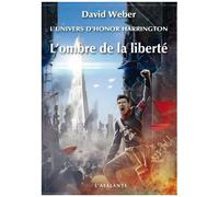 L'univers D'honor Harrington - L'ombre De La Liberté