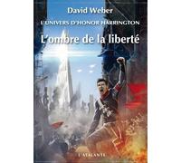 L'univers D'honor Harrington - L'ombre De La Liberté