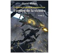 L'univers D'honor Harrington - L'ombre De La Victoire - Tome 2
