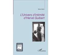 Mana Naito – L'univers d'intimité d'Hervé Guibert – Essai – Broché