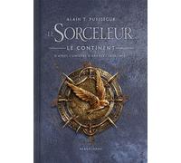 L'Univers du Sorceleur (Witcher) : Le Sorceleur - Le Continent - Alain T. Puyssegur - Bragelonne - relié - Roman