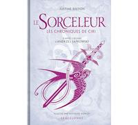 L'Univers du Sorceleur (Witcher) : Les Chroniques de Ciri - Andrzej Sapkowski - Bragelonne - relié - Roman