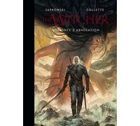 L'Univers du Sorceleur (Witcher) : The Witcher illustré : Une once d'abnégation - Andrzej Sapkowski - Bragelonne - cartonné - Roman