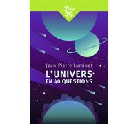 L'Univers en 40 questions - Jean-Pierre Luminet - Librio - Poche - Etude