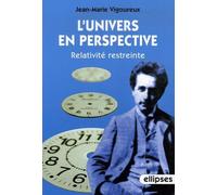 L'univers En Perspective - Relativité Restreinte