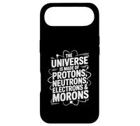 l'univers est Fait de Protons Neutrons électrons Morons Coque pour iPhone Air