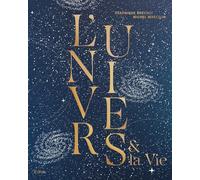 L'Univers et la Vie
