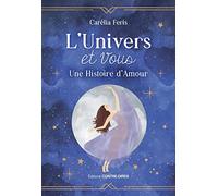 L'Univers et Vous : une histoire d'amour