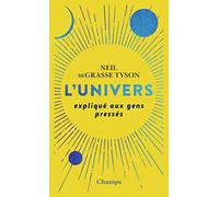 L'Univers expliqué aux gens pressés